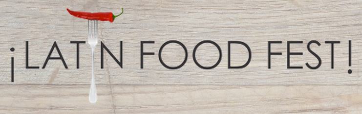 Latin Food Festival Latin Food Festival