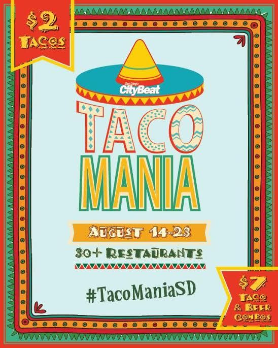 San Diego CityBeat Taco Mania 2015 flyer #tacomaniasd San Diego CityBeat Taco Mania 2015 flyer #tacomaniasd