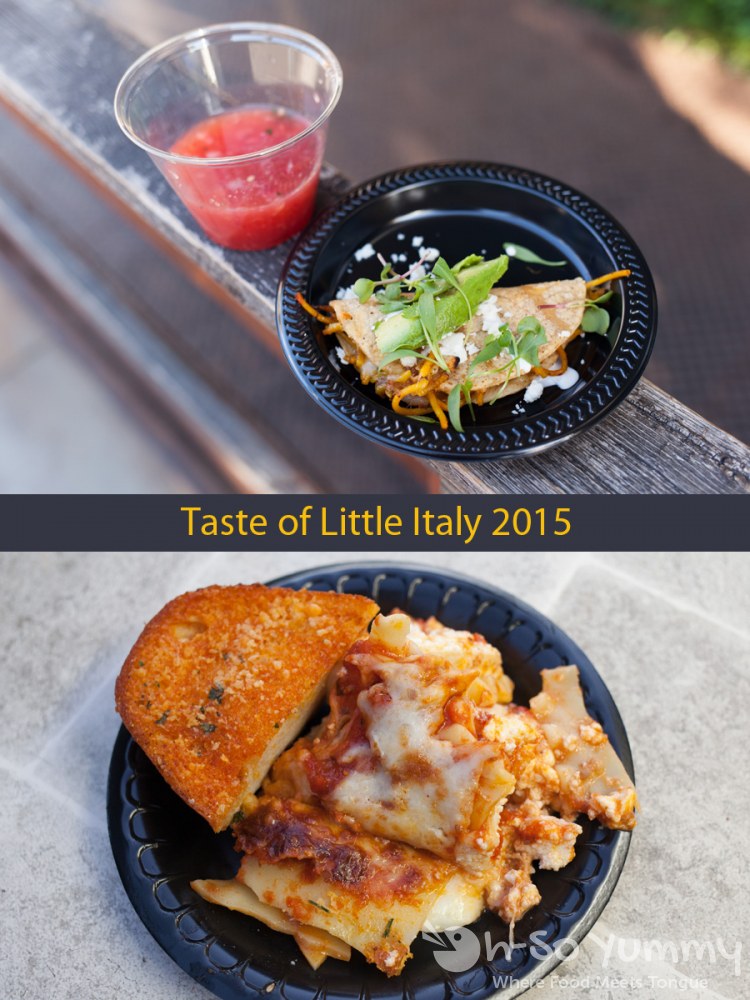 Taste of Little Italy 2015 recap OhSo Yummy Taste of Little Italy 2015 recap OhSo Yummy